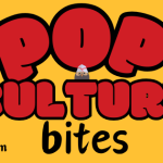 Pop Culture Bites